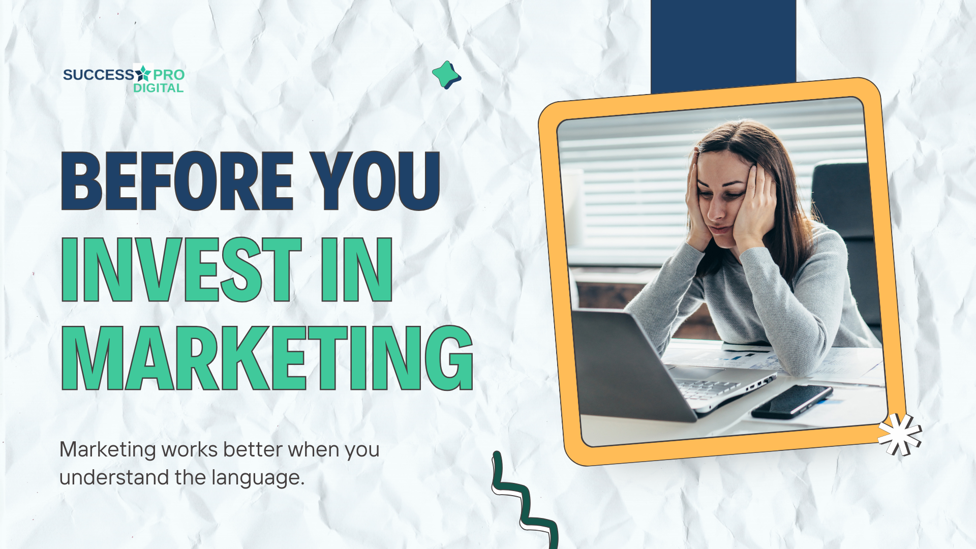 Marketing works better when you understand the language. Tips from Success Pro Digital