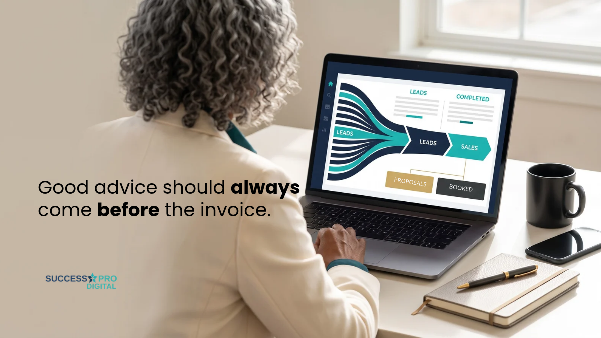 Good advice should always come before the invoice.