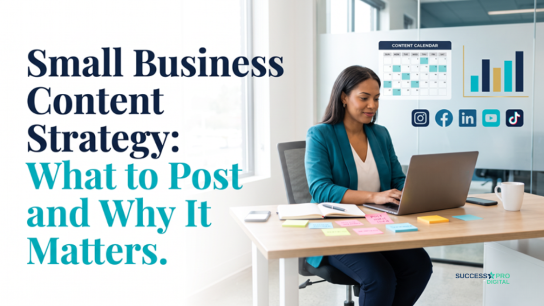Success Pro Digital Small Business Content Strategy Tips
